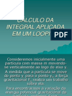 CÁLCULO DA INTEGRAL APLICADA EM UM LOOPING