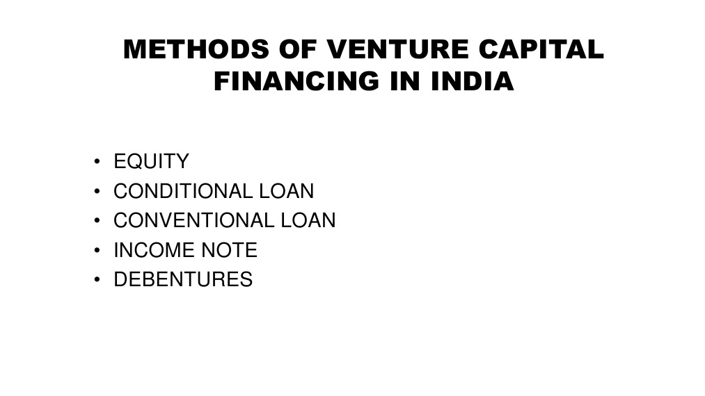 Methods of Venture Capital Financing | Tech Start Ups | Venture Capital