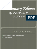 Pulmonary Edema: By: Patel Kevin N. Gr. No. 626
