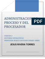 Administración de Procesos y Del Procesador U2