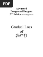 Advanced Dungeons&Dragons 2 Edition: Gradual Loss of Sanity