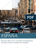 España. Buenas Ideas de Ciudades Triunfadoras: El Liderazgo Municipal en La Integración de Los Inmigrantes