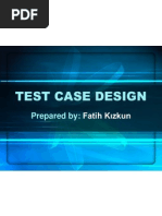 Test Case Design: Prepared by