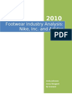 Footwear Industry Analysis: Nike, Inc. and Adidas: Andy Johnson Anna Neugent BJ Granack