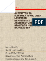 Assignment: Submitted To Mahbuba Afroj Jinia Lecturer Department of Architecture Stamford University Bangladesh