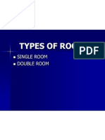 Types of Room: Single Room Double Room
