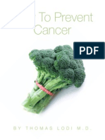 How To Prevent Cancer Report DR Thomas Lodi MD
