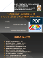AGENESIA DENTAL EXPOSICIÓN Y CASO CLINICO_ PATOLOGIA GENERAL II