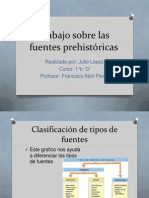 Trabajo sobre las fuentes prehistóricas.juilo lopez