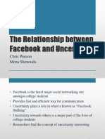 The Relationship Between Facebook and Uncertainty: Chris Watson Mena Shenouda
