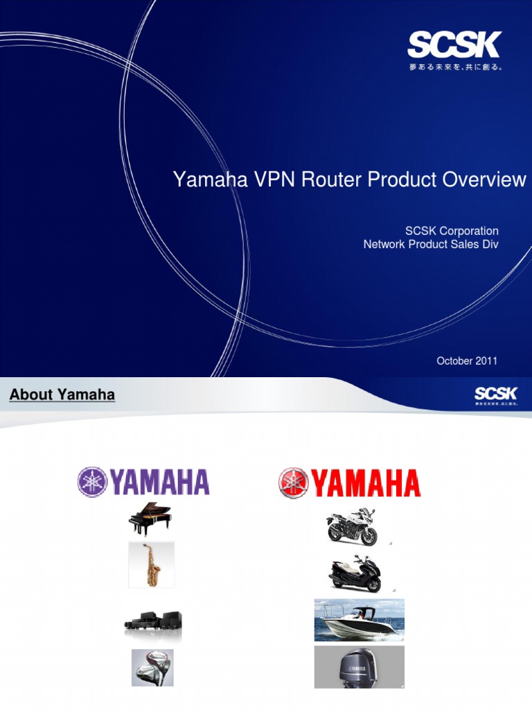 Yamaha Product Overview | Virtual Private Network | Voice Over Ip