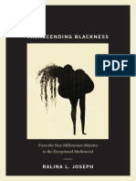 Transcending Blackness by Ralina Joseph