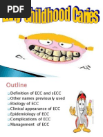 Early Chilhood Caries