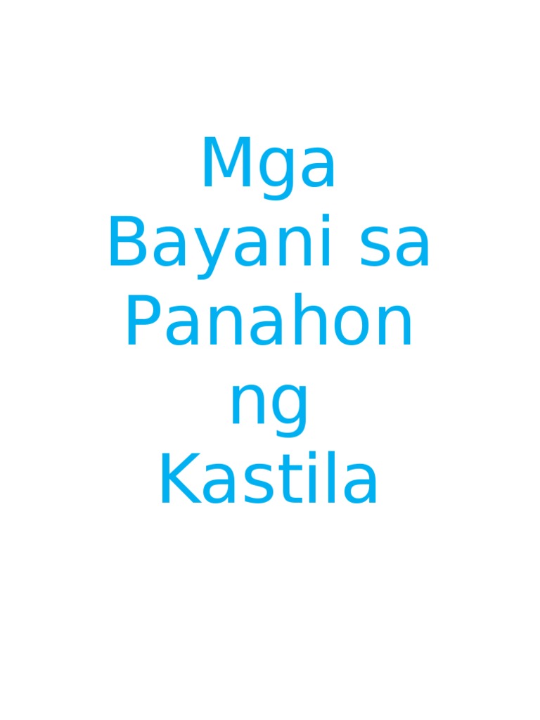 Mga BAYANI SA PANAHON NG KASTILA