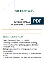 The Silent Way: BY: Patricia Jordan Jocelyn Muñoz Moraga