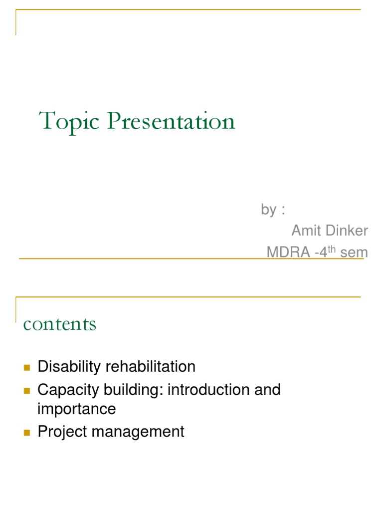 Topic Presentation: By: Amit Dinker Mdra - 4 Sem | PDF | Capacity ...
