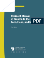 Resident Manual of Trauma To The Face, Head, and Neck - (Holt) 2012