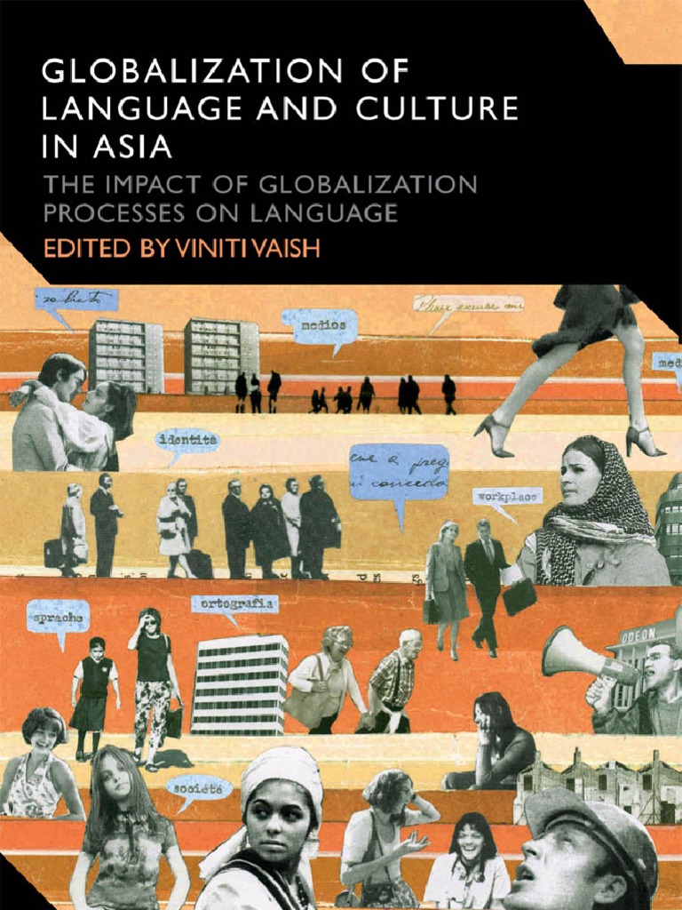 Globalization of Language and Culture in Asia The Impact of ...