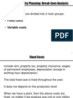 Operation Costs Are Divided Into 2 Main Groups: - Fixed Costs - Variable Costs