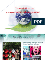 A Presentation On Environment Management: Sanjay Kamble DSRCBM College