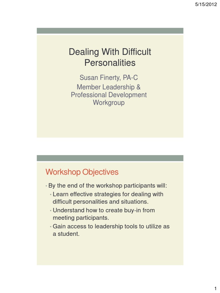 Dealing With Difficult Personalities: Workshop Objectives | PDF ...
