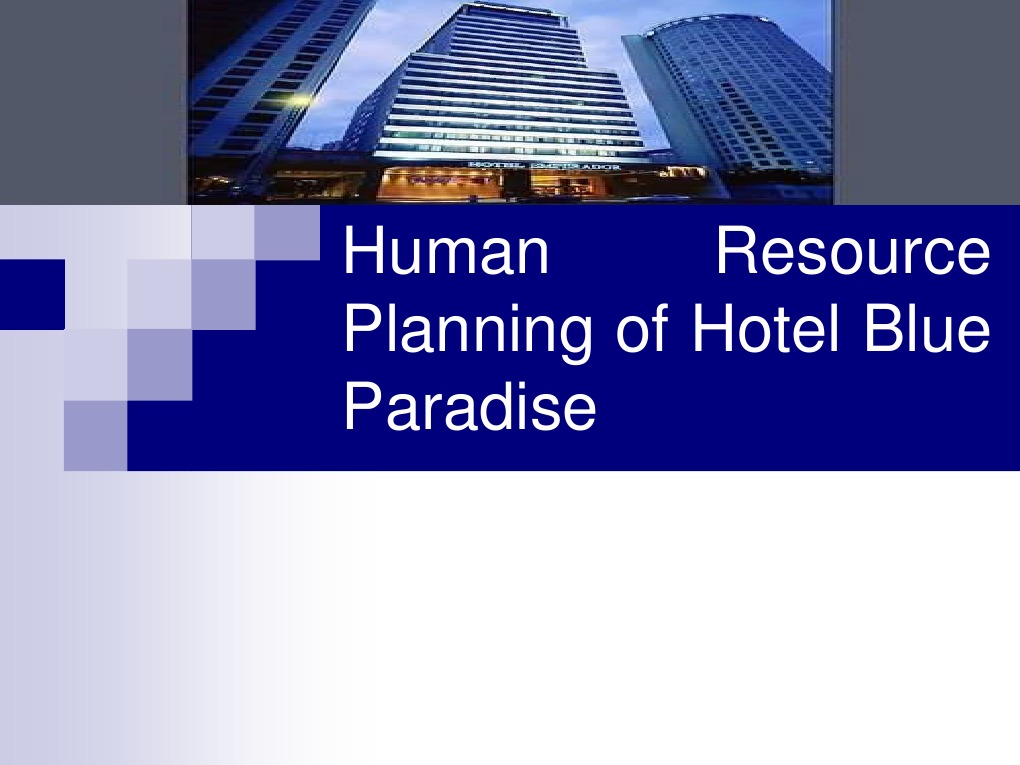 Hotel Blue Paradise HR Planning Guide | PDF | Human Resource Management ...