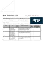 Risk Assessment Form: Perry Fulcher & Alex Daynes