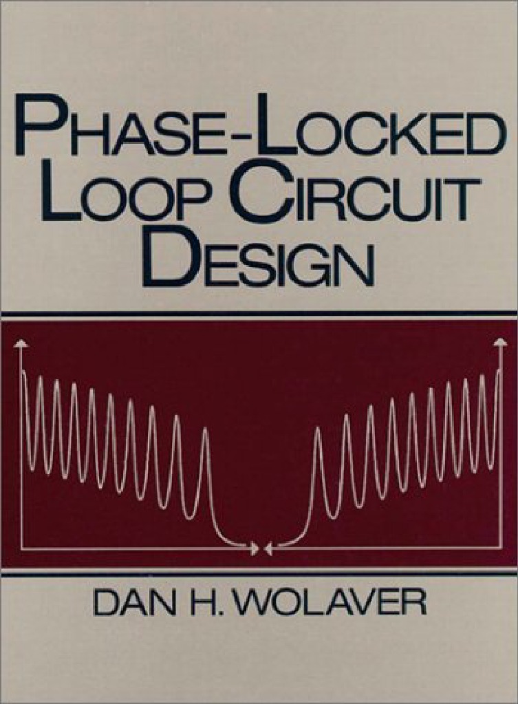 Phase-Locked Loop Circuit Design - Wolaver | PDF