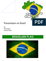 Presantaion On Brazil: by Pratik Bajaj Naimish Shah