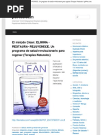 El Método Clean - ELIMINA - RESTAURA - REJUVENECE. Un Programa de Salud Revoluc