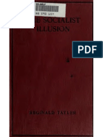 Reginald Tayler, The Socialist Illusion, Being A Critical Review of The Principles of State Socialism
