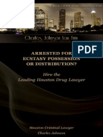 Arrested For Ecstasy Possession or Distribution? Hire The Best Houston Drug Lawyer Charles Johnson