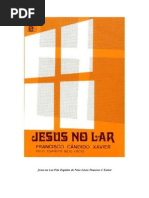 Jesus No Lar - Chico Xavier - Néio Lucio