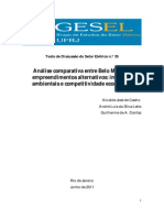 Análise Comparativa Entre Belo Monte e Empreendimentos Alternativos