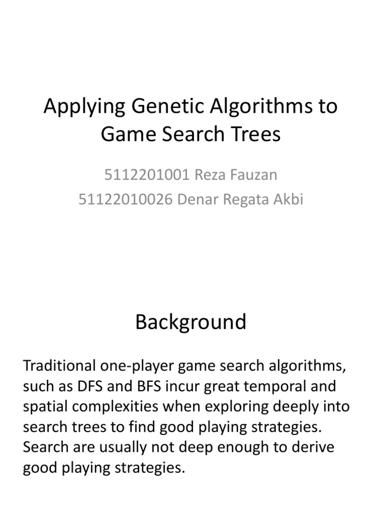 Genetic Algorithms for Game Tree Search | PDF