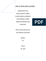 El Coronel No Tiene Quien Le Escriba Presentado Por: Raquel Bertel Ibañez Eliana Marcela Morales Jose Enrique Suarez Marlon Pomares Diaz Profesor