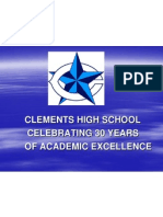 Clements High School Celebrating 30 Years of Academic Excellence