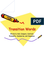 Transition Words: Words To Add, Compare, Contrast, Exemplify, Summarize, and Sequence