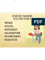 Word - Excel - Internet - Algorithm - Flowchart - Scratch: In-House Training Ictl For Year 5