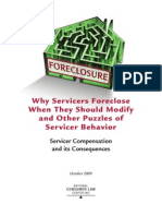 Why Servicers Foreclose When They Should Modify and Other Puzzles of Servicer Behavior