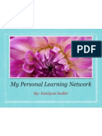 My Personal Learning Network: By: Katelynn Sadler