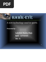 A New Technology Used in Sports.: Hawk-Eye