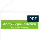 Analysis Presentation: Alex, Cherry and Kara