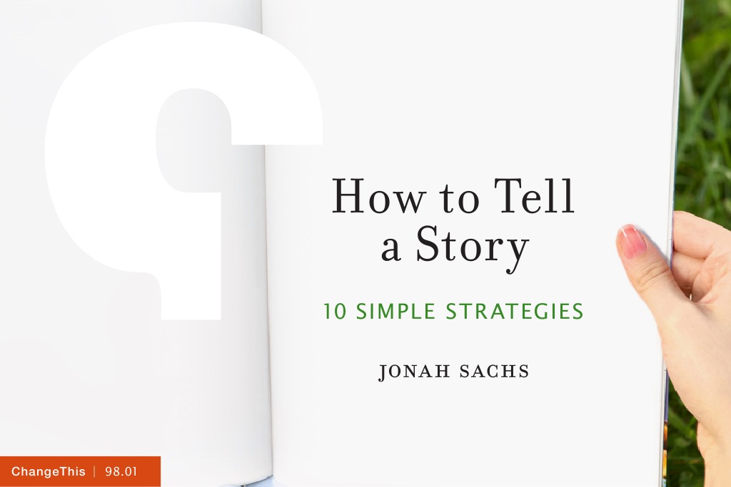 How To Tell A Story: 10 Simple Strategies (Issue 98) | PDF ...