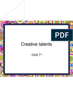 Creative Talents: Unit 7