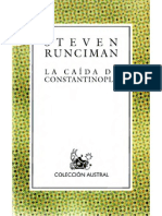 Rteven Runciman- La Caida de Constantinopla