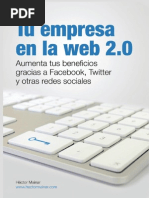 Download Tu Empresa en La Web 20 Aumenta tus beneficios gracias a Facebook Twitter y otras redes sociales - Hctor Mainar 2012 by Social Media  Comunicaciones SN110235817 doc pdf