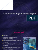 Doku Takibine Giriş Ve Fiksasyon