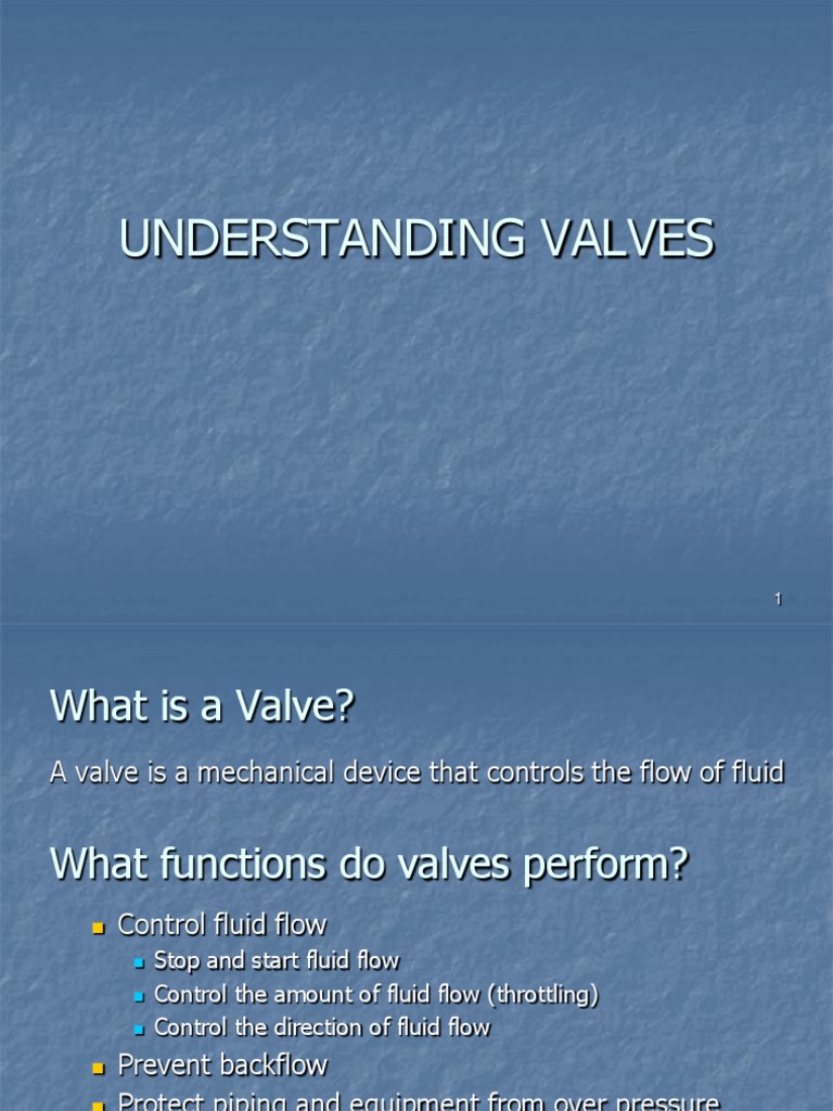 Understanding Valves | PDF | Valve | Hydraulic Engineering