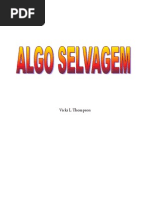 Algo Selvagem [Noah e Keely]